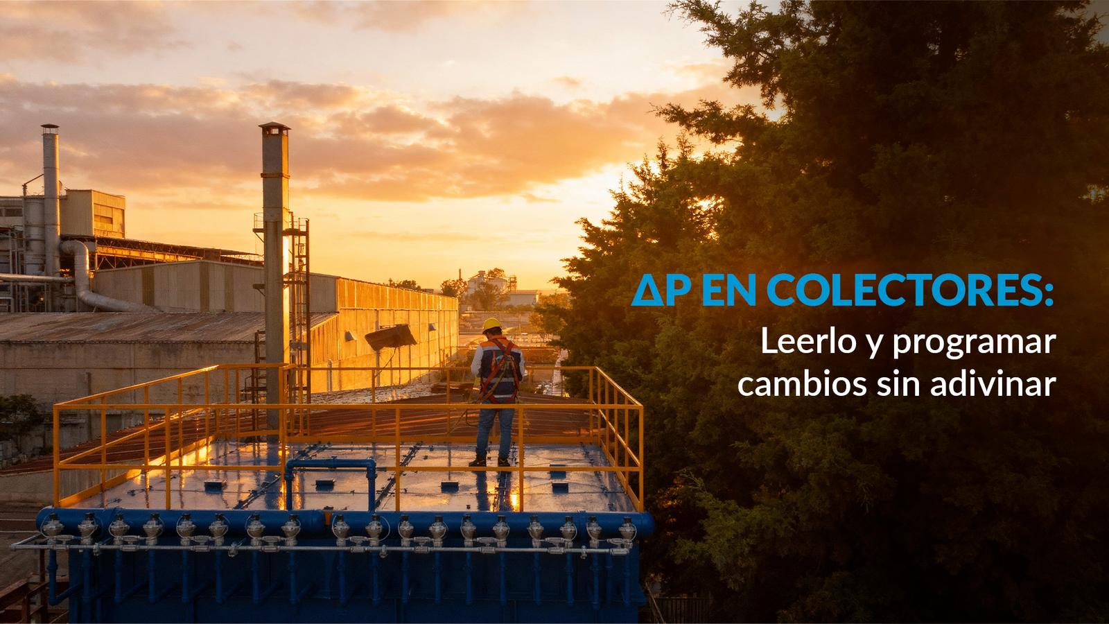 ΔP en Colectores: leerlo y programar cambios sin adivinar